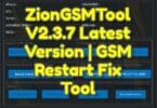 ZionGSMTool V2.3.7 Latest Version _ GSM Restart Fix Tool