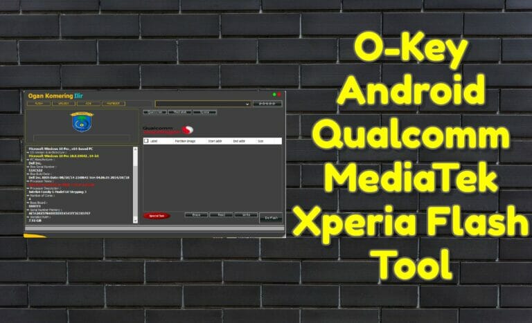 O-Key-Android-Qualcomm-MediaTek-Xperia-Flash-Tool