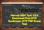 Marvel-GSM-Tool-V3.0-Download-Free-MTK-Qualcomm-MTP-FRP-Erase-Tool