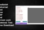 Mediatek Universal Tool Free FRP And Screen Lock Removal Tool Free Download