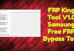 FRP King Tool V1.0 Samsung Free FRP Bypass Tool