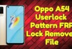 Oppo A54 Userlock _ Pattern _ FRP Lock Removed File