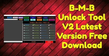 B-m-b unlock tool v2 latest version free download