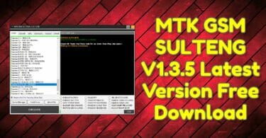 MTK GSM SULTENG V1.3.5 Latest Version Free Download