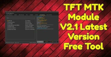 TFT MTK Module V2.1 Latest Version Free Download