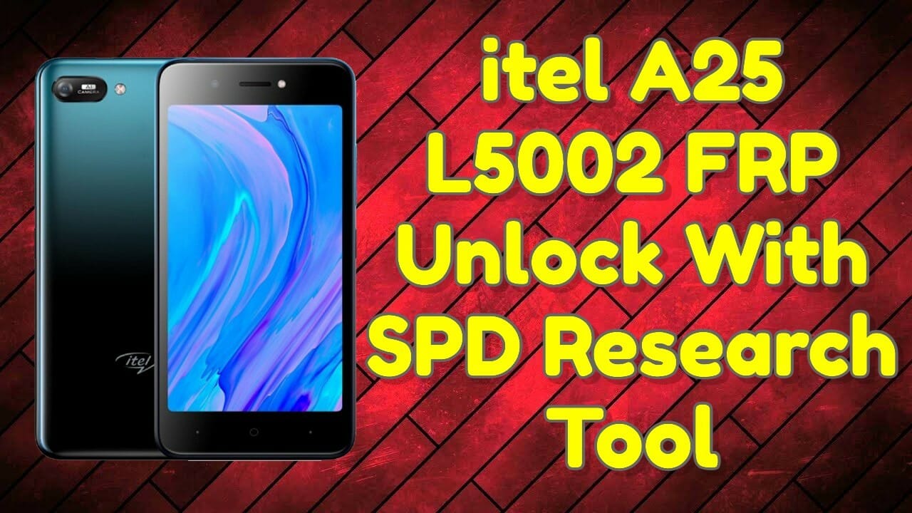 Itel A25 L5002 FRP File Unlock Lock Using SPD Tool