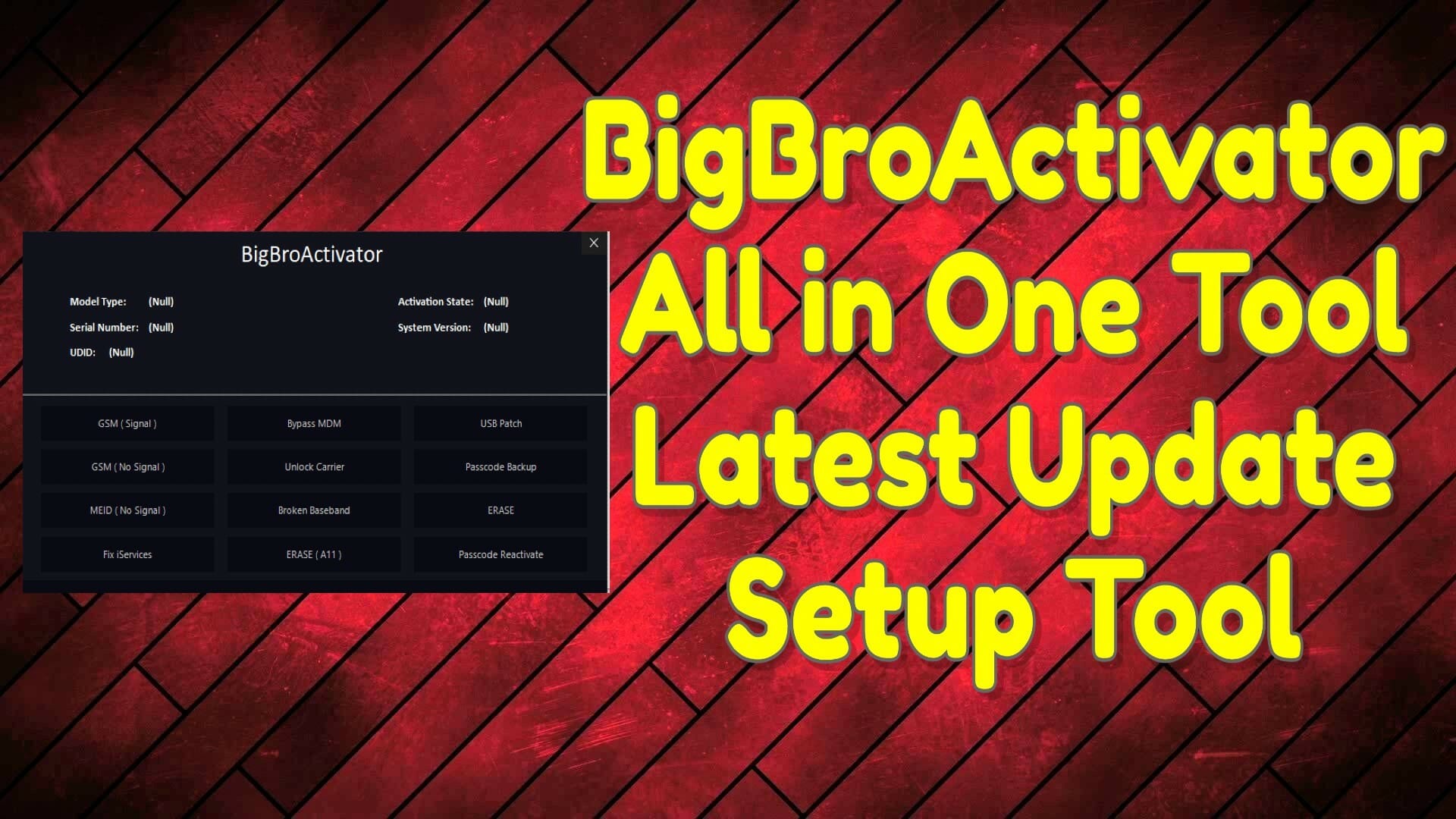BigBroActivator All-in-One Tool Latest Icloud Removal Tool