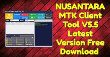 NUSANTARA MTK Client Tool V5.5 Latest Version Free Download