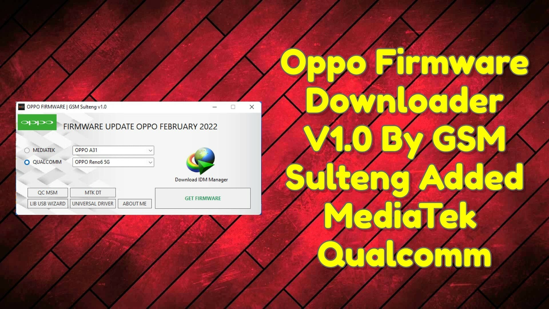 Oppo firmware downloader v1. 0 by gsm sulteng added mediatek & qualcomm