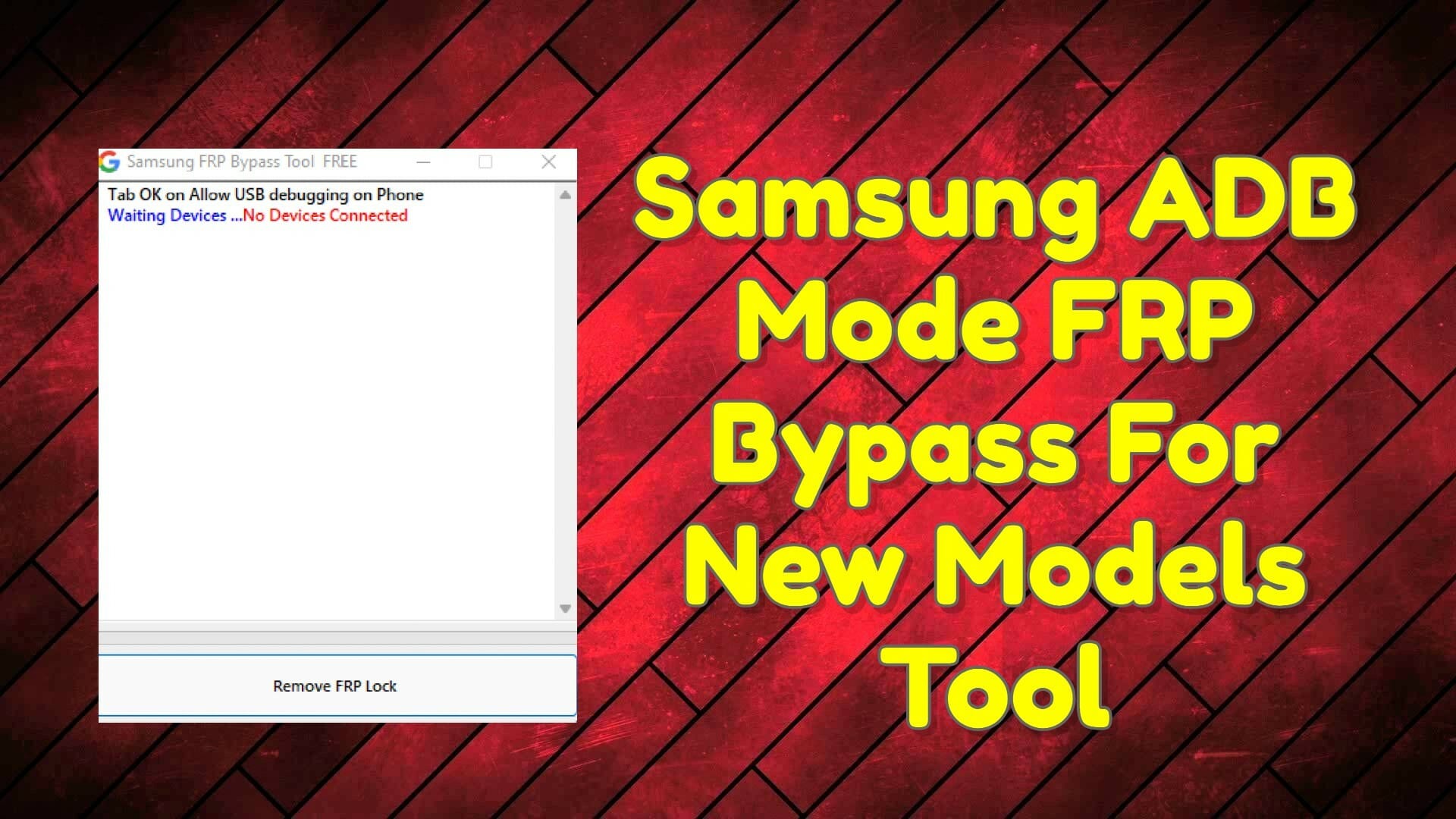 Samsung ADB Mode FRP Bypass For New Models Tool