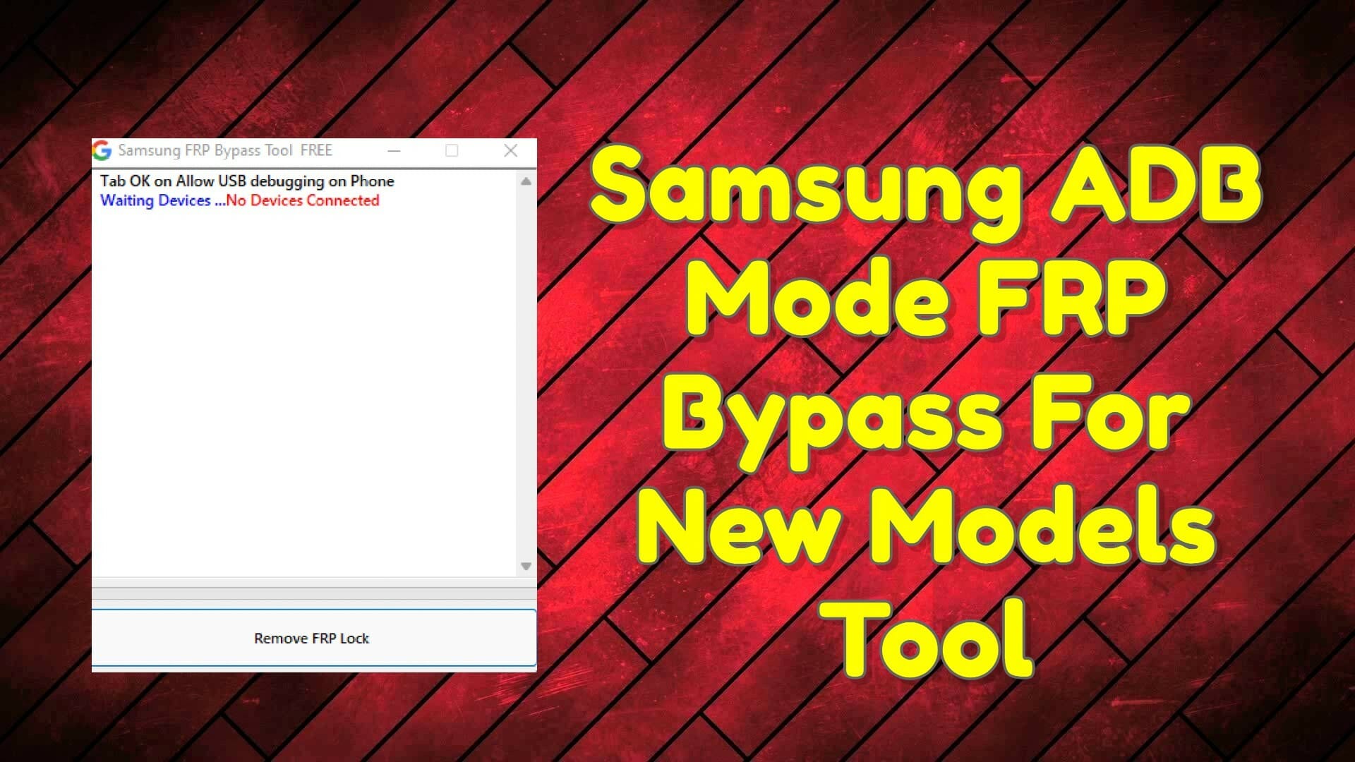 Samsung adb mode frp bypass for new models tool