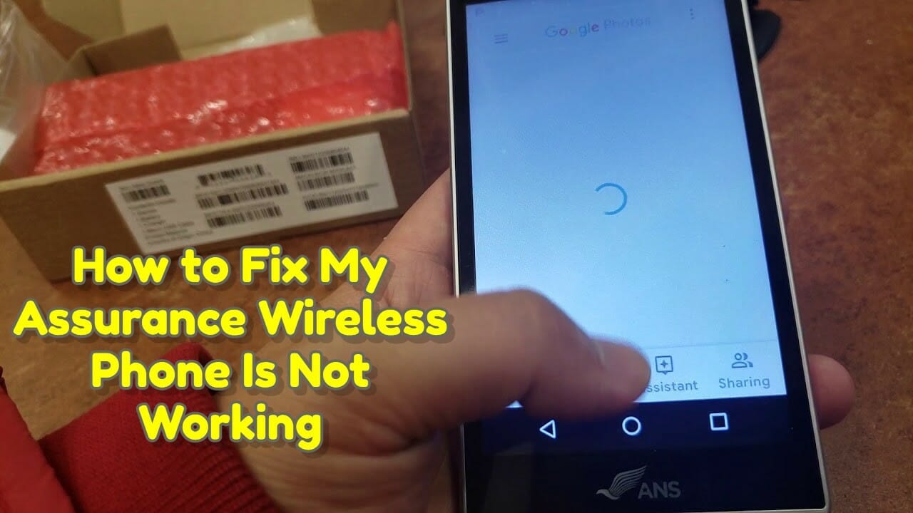 My Assurance Wireless Phone Is Not Working – Fix