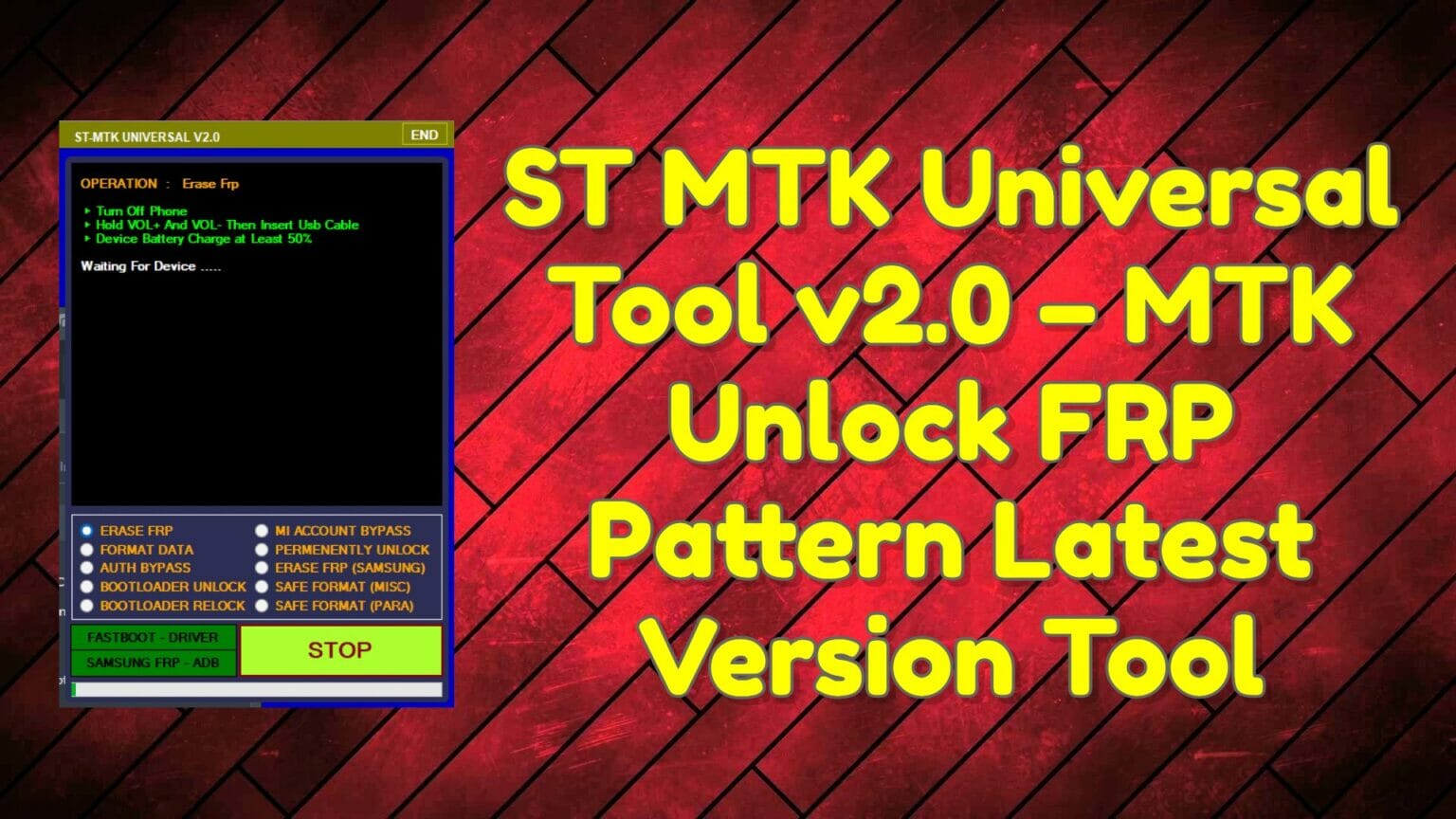 ST MTK Universal Tool V2.0 – MTK FRP Pattern Unlock Tool