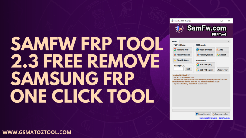 SamFW FRP Tool V2.3 Download Free Android 9/ 10/ 11/ 12 FRP ADB Enable ...