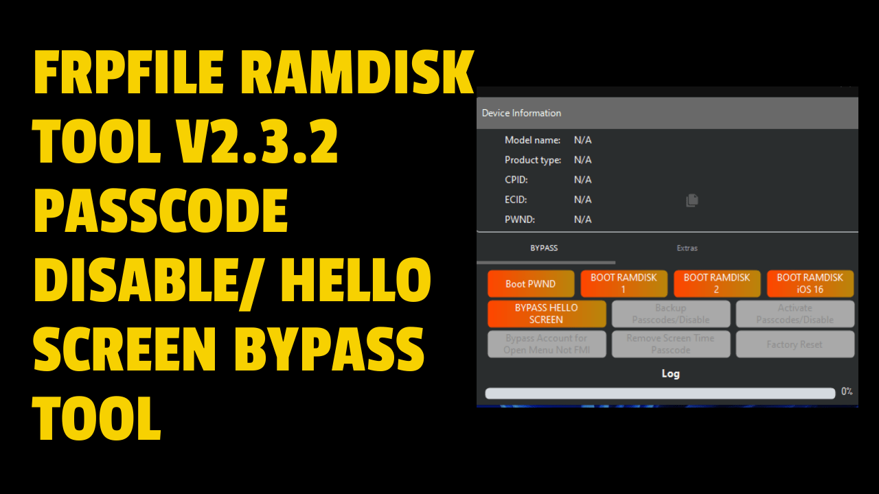 RAMDISK Tool Bypass Passcode/ Disable/ Hello Screen/ Baseband Broken No Jailbreak