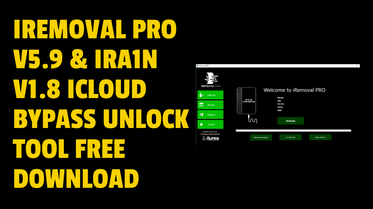 Download iRemoval PRO v5.9 & iRa1n v1.8 iOS 15.7 Latest Update Tool
