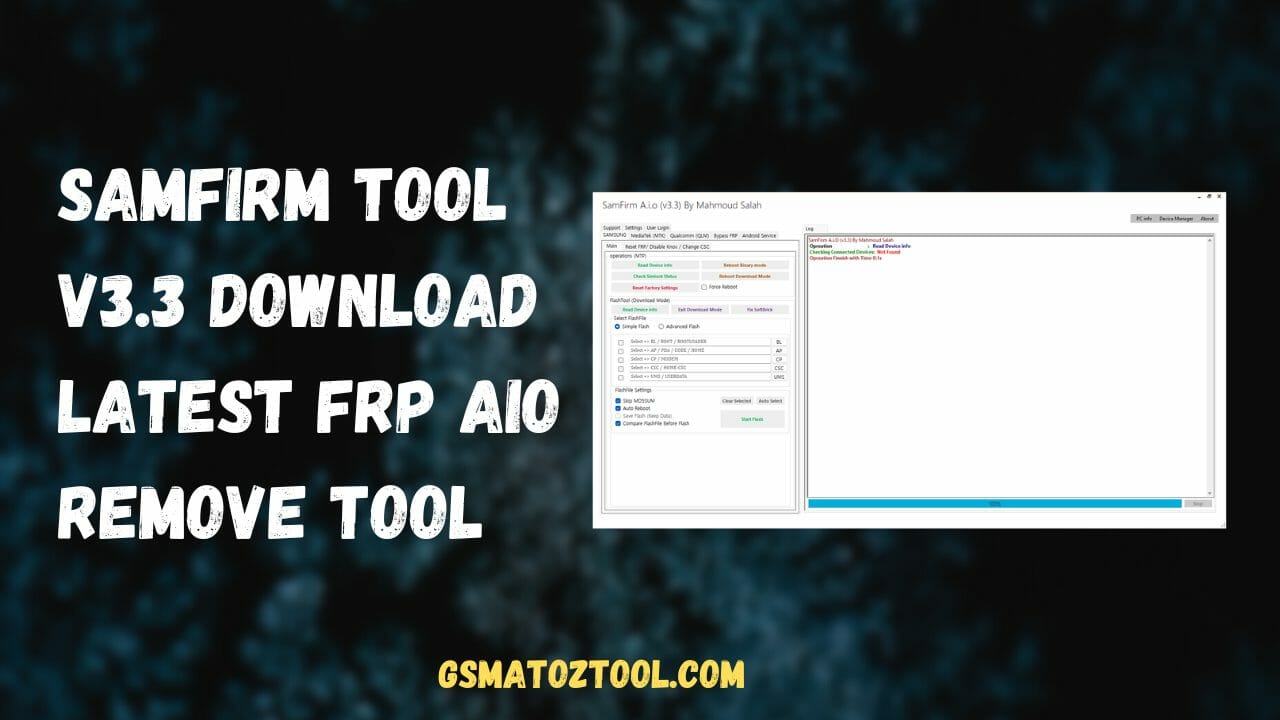 Samfirm tool v3. 3 latest frp aio remove tool free download