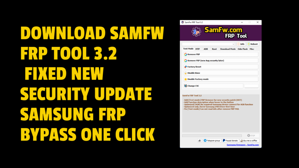 SamFw FRP Tool V3.2 - One Click Remove FRP