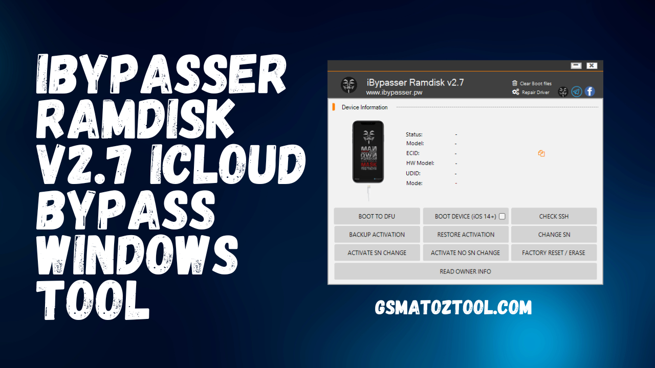 iBypasser Ramdisk Tool V2.7 ICloud Bypass Windows Tool