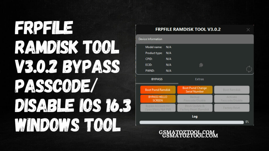 Frpfile Ramdisk Tool V3.0.2 Bypass Passcode  Disable Ios 16.3 Windows Tool