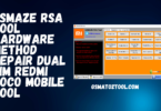 GsmAze RSA Tool Hardware Method Repair Dual Sim Redmi Poco Mobile Tool