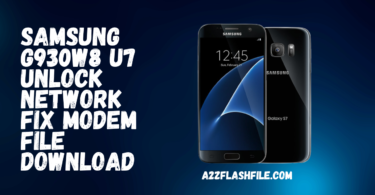 Samsung g930w8 u7 unlock network fix modem file download