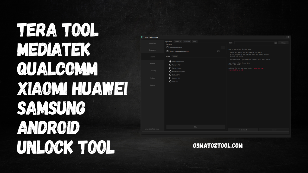 Tera Tool MediaTek Qualcomm Xiaomi Huawei Samsung Android Unlock Tool
