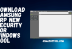 Samsung FRP New Security Tool For Windows Free Download