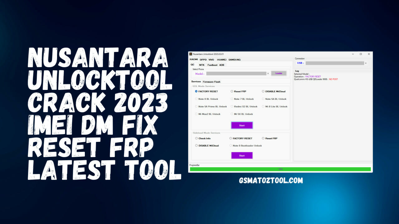 Nusantara UnlockTool IMEI DM Fix Reset FRP Latest Tool Download