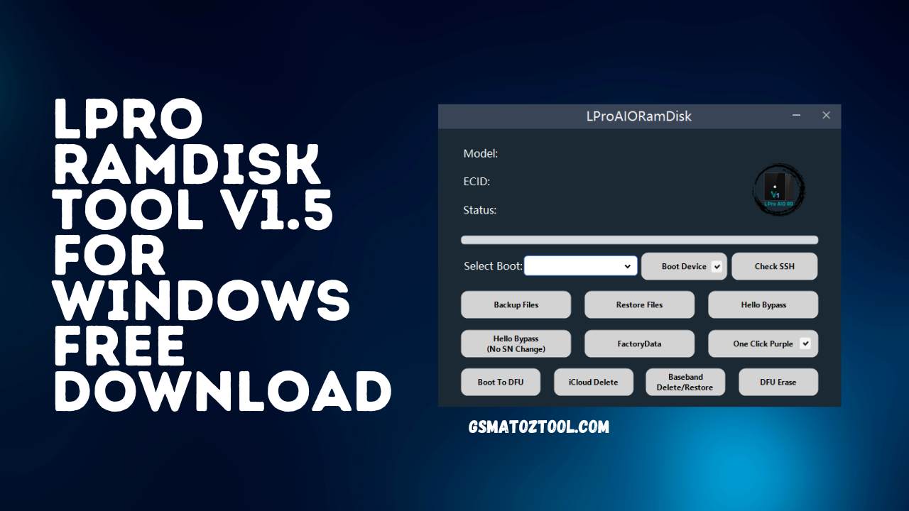 LPro AIO Ramdisk Tool v1.5 For Windows Free Download