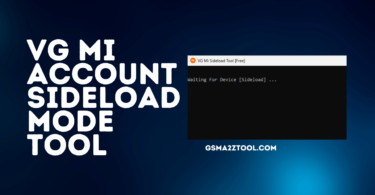 VG Mi Account Sideload Mode Tool Latest Version Download