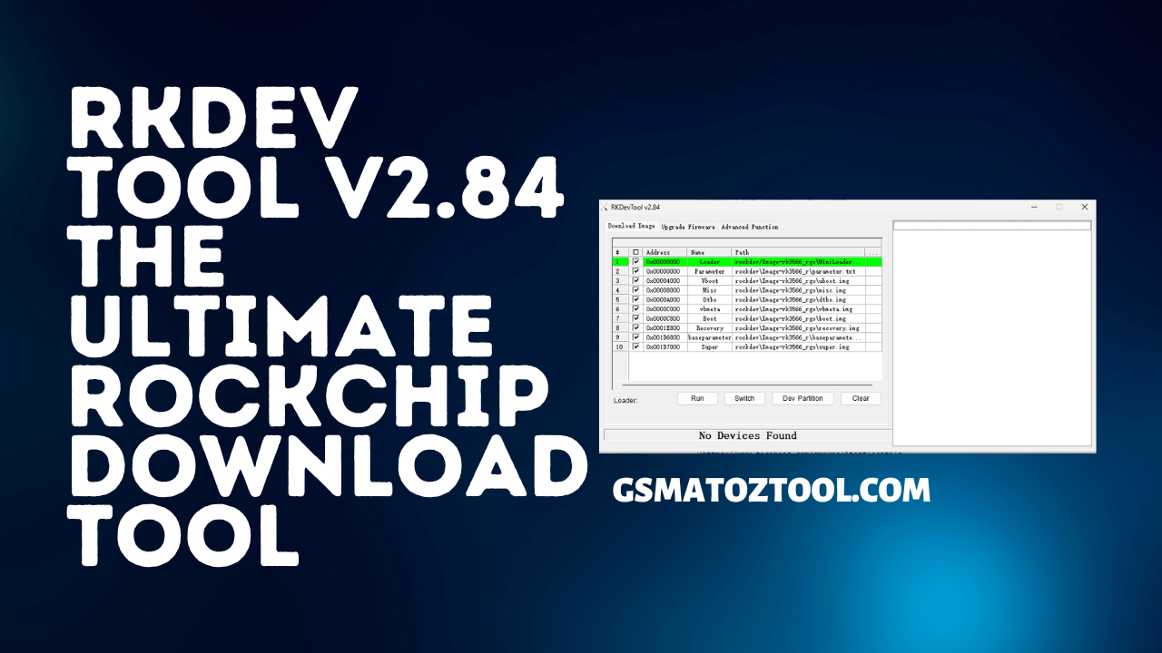 RKDev Tool v2.84 The Ultimate Rockchip Download Tool