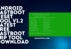 Android Fastboot Reset Tool v1.2 Latest Version Download
