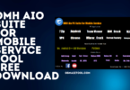 OMH AIO Suite for Mobile Service Tool Free Download