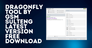 Dragonfly Tool v1.0.1 By GSM Sulteng Latest Version Free Download