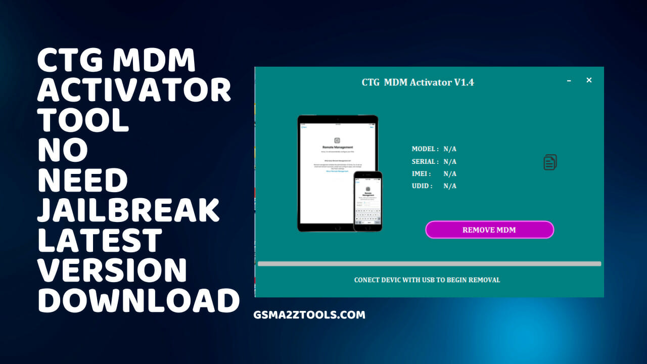 Ctg mdm activator tool v1. 4 no need jailbreak windows tool