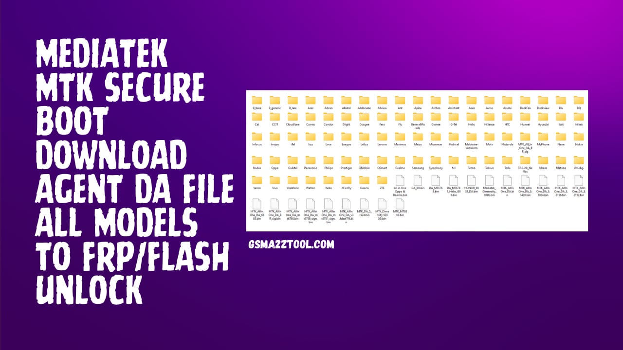 Mediatek mtk secure boot download agent da file all models to frp/flash unlock