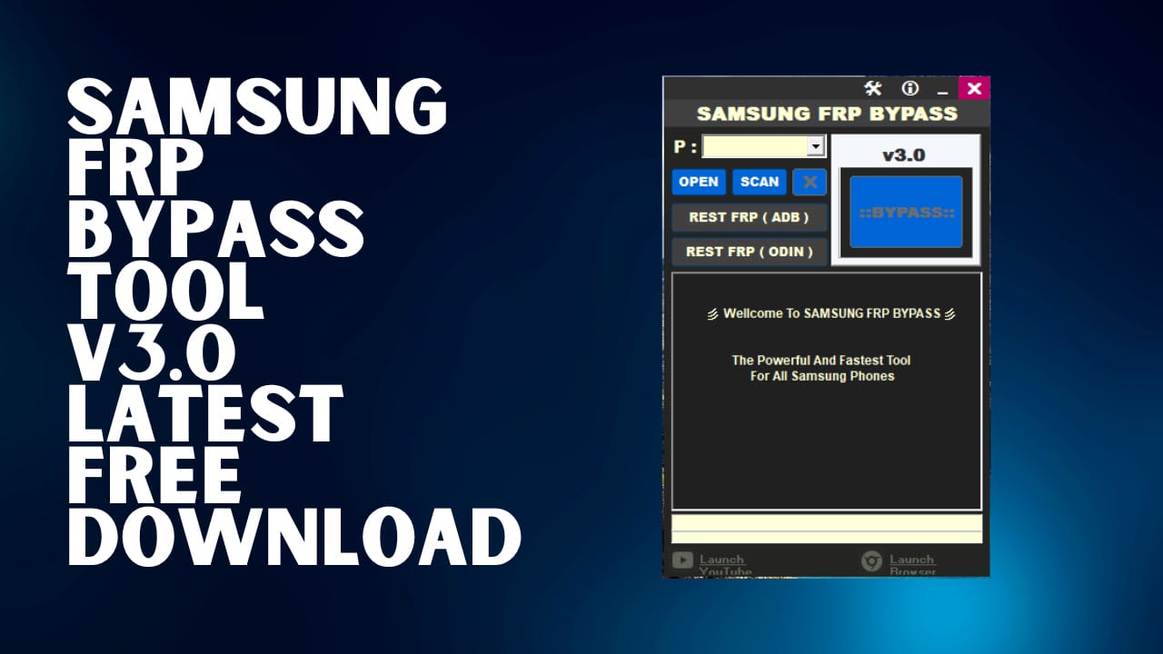 Samsung frp bypass tool v3. 0 latest free download