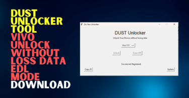 Dust unlocker tool vivo unlock without loss data edl mode download