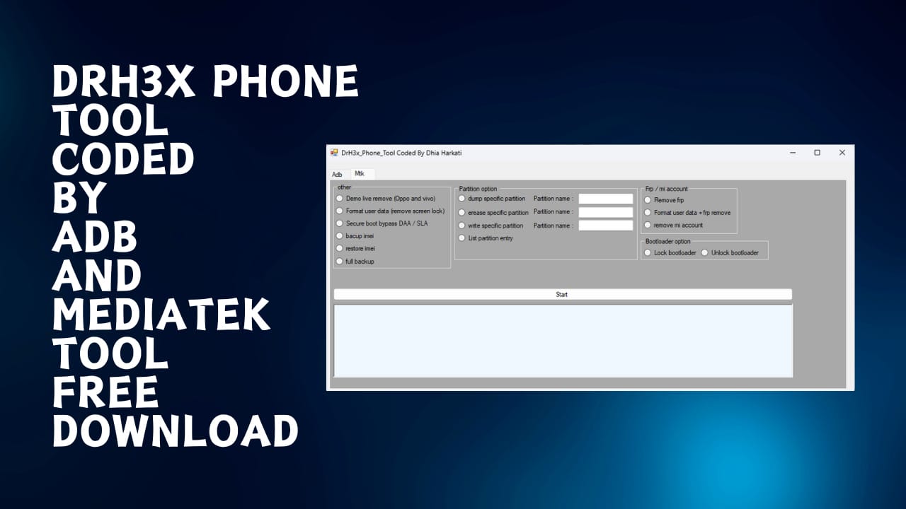 Drh3x phone tool coded by adb and mediatek tool free download